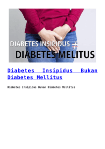 Diabetes Insipidus Bukan Diabetes Mellitus