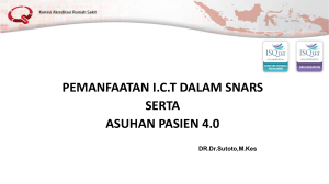1. DR. Sutoto - PERAN I.C.T DALAM SNARS SERTA ASUHAN PASIEN 4.0
