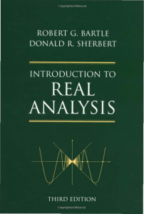 Analisis Real-introduction-to-real-analysis-third-edition-robert-g-bartle-and-donald-r-sherbert