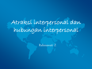 10 Atraksi interpersonal dan hubungan interpersonal 10