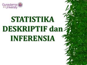 1 STATISTIK DESKRIFTIF DAN INFERENSIA (1)