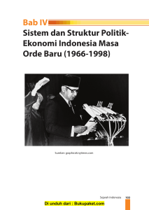 Bab 4 Sistem dan Struktur Politik-Ekonomi Indonesia Masa Orde baru (1966-1998)