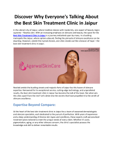Discover Why Everyone's Talking About the Best Skin Treatment Clinic in Jaipur