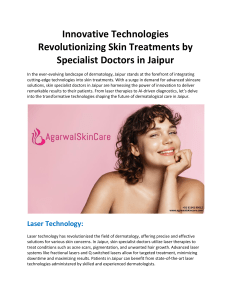 Innovative Technologies Revolutionizing Skin Treatments by Specialist Doctors in Jaipur