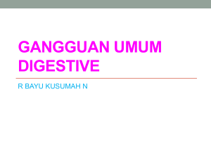 Gangguan UMUM Digestive