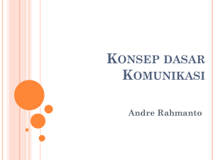 Konsep dasar Komunikasi Andre Rahmanto