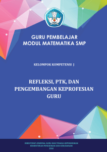 refleksi, ptk, dan pengembangan keprofesian guru