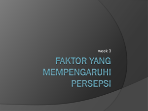 Faktor yang mempengaruhi persepsi