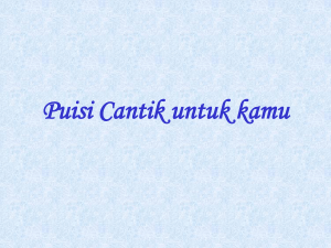 Puisi Cantik untuk kamu Puisi tercipta dari romantika kehidupan