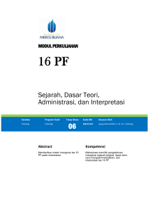 Interpretasi FAKTOR A Skor Rendah: Cenderung bersikap kaku