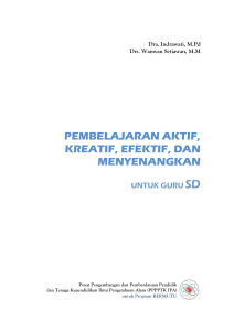 PEMBELAJARAN AKTIF, KREATIF, EFEKTIF, DAN MENYENANGKAN