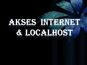 cara akses internet dan localhost