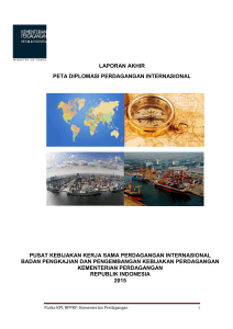 laporan akhir peta diplomasi perdagangan internasional pusat