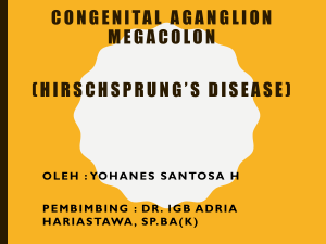 congenital megacolon (hirschprung*s disease)