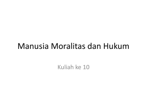 Manusia Moralitas dan Hukum