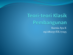 Teori-teori Klasik Pembangunan