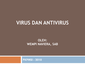 Virus dan Antivirus oleh: Wempi Naviera, SAB