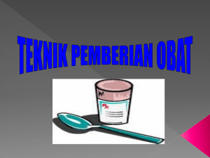 Teknik Pemberian Obat