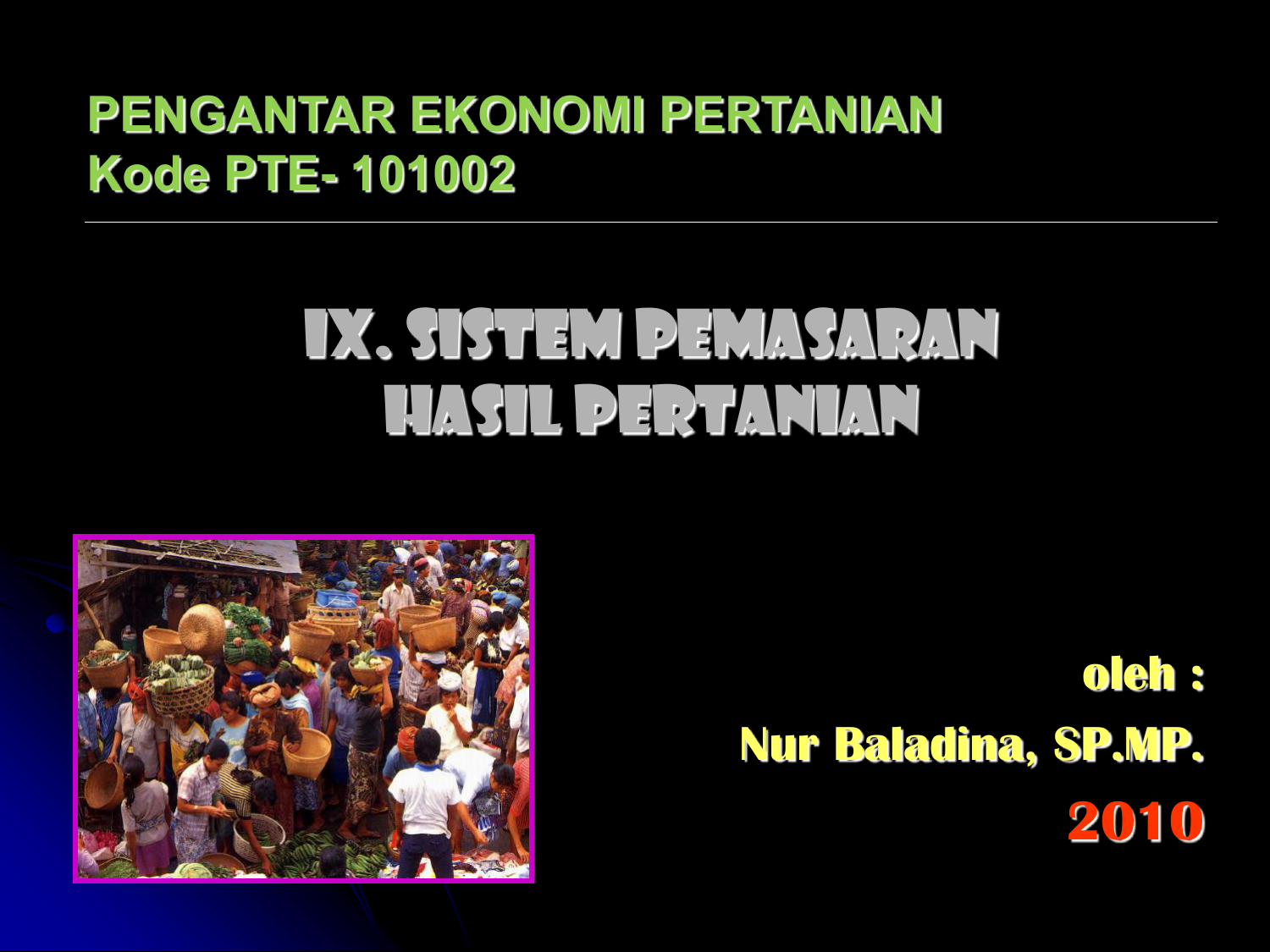  pendekatan  dalam pemasaran  hasil pertanian dan fungsi