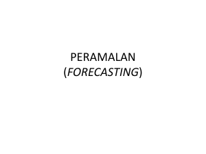 PERAMALAN (FORECASTING)