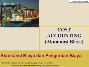 COST ACCOUNTING (Akuntansi Biaya)