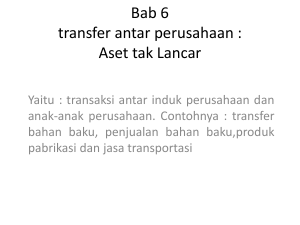Bab 6 transfer antar perusahaan : Aset tak Lancar