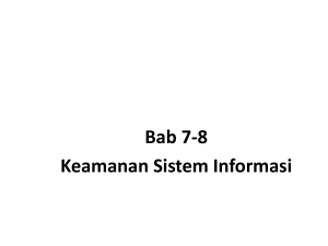 Bab 7-8 Keamanan Sistem informasi