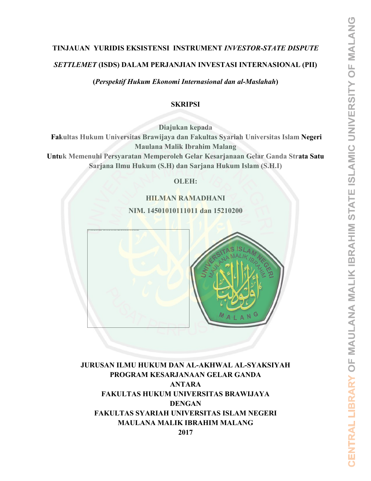 Hukum Ekonomi Internasional dan al Maslahah SKRIPSI Diajukan kepada Fakultas Hukum Universitas Brawijaya dan Fakultas Syariah Universitas Islam Negeri