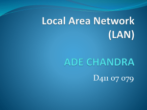 Local Area Network (LAN) ADE CHANDRA