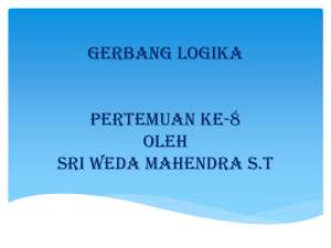GERBANG LOGIKA pertemuan ke-10 oleh Sri Weda Mahendra S.T