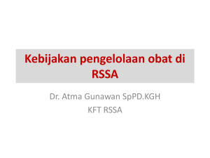 Kebijakan pengelolaan obat di RSSA