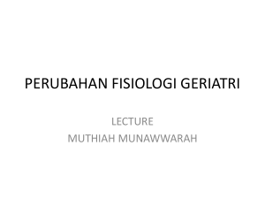 PERUBAHAN FISIOLOGI GERIATRI