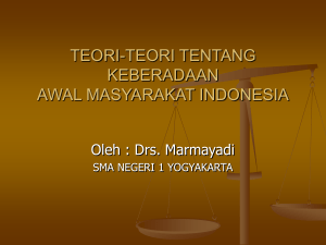 Teori Teori Awal Keberadaan Manusia Indonesia