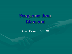 Ilmu Ekonomi Pendahuluan - SHANTI EMAWATI, SPt., MP.