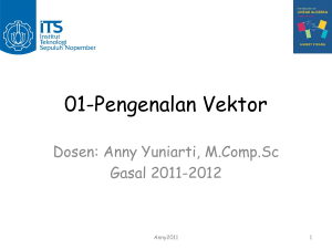 Pengenalan Vektor - Anny Yuniarti @ Teknik Informatika ITS
