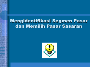 Mengidentifikasi Segmen Pasar dan Memilih Pasar Sasaran