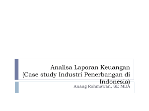 Analisa Laporan Keuangan lanjutan (case Industri Telco Indonesia)