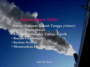 Biomas Kayu Pellet - Wood Pellet Indonesia