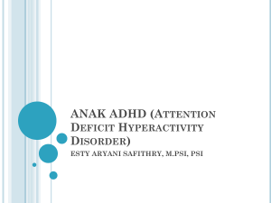 10. ANAK ADHD (Attention Deficit Hyperactivity Disorder)