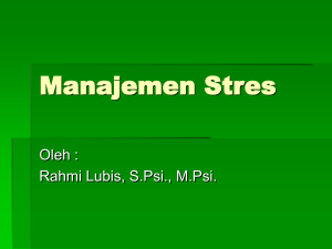 Manajemen Stres - Rahmi Lubis, S.Psi.,M.Psi.