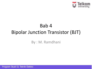 Bab 4 Bipolar Junction Transistor (BJT)