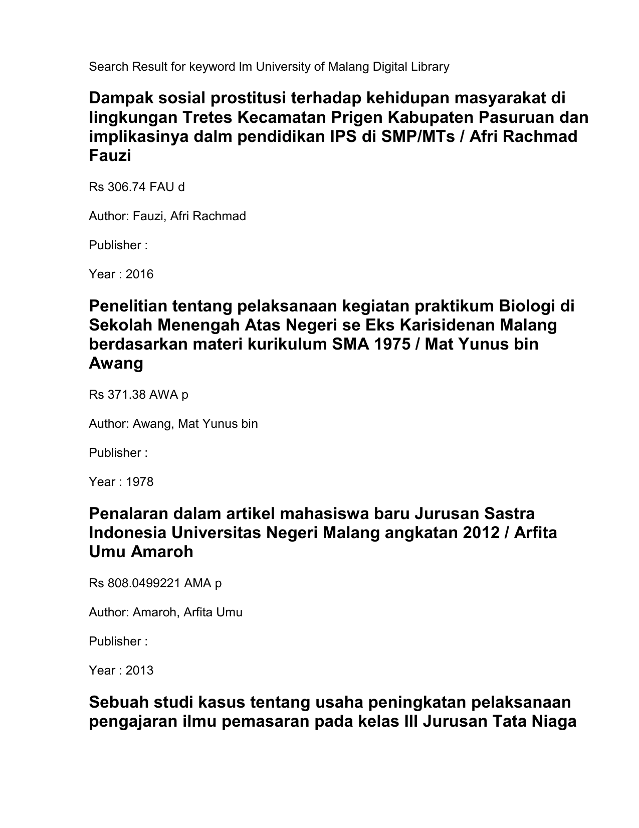 Search Result for keyword lm University of Malang Digital Library Dampak sosial prostitusi terhadap kehidupan masyarakat di lingkungan Tretes Kecamatan