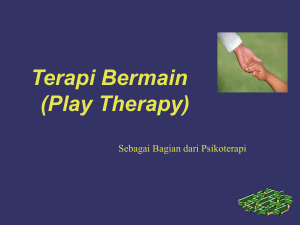 Terapi Bermain (Play Therapy)