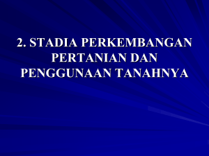 stadia perkembangan pertanian dan penggunaan tanahnya