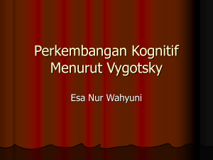 Perkembangan Kognitif Menurut Vygotsky