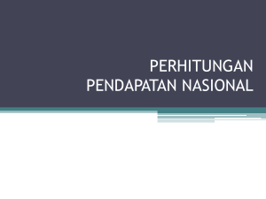 PERHITUNGAN PENDAPATAN NASIONAL