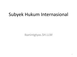 Subyek Hukum Internasional - International Law Community