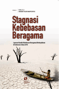 Laporan KBB 2013_Stagnasi Kebebasan Beragama_Setara Institute