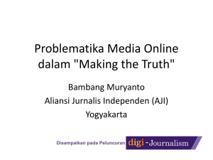 Problematika Media Online dalam "Making the Truth"