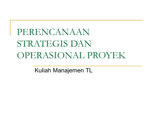 PERENCANAAN STRATEGIS DAN OPERASIONAL PROYEK